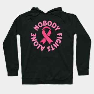 Nobody fights alone Hoodie